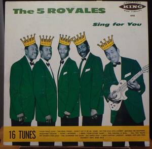 【DS424】THE FIVE ROYALES 「Sing For You」, ’87 US Reissue　★R&B