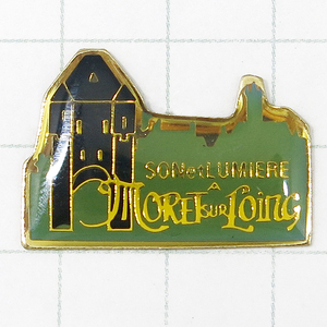 ★DKG★PINS ピンズ フランス 雑貨 ピンバッチ ピンバッジ ピンバッヂ P327　SON et LUMIERE　MORET sur LOING　モレ=シュル=ロワン