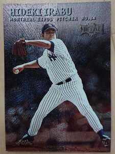 ★HIDEKI IRABU 伊良部秀輝 日本人 SKYBOX METAL 2000 #106 MLB メジャーリーグ 大リーグ JAPANESE JAPAN キラ YANKEES NY ヤンキース