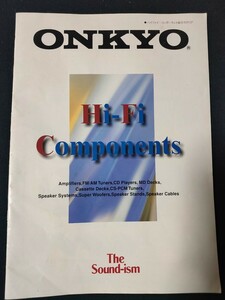 [カタログ]ONKYO オンキョー 1997年2月 ハイファイ・コンポーネント総合カタログ/A-927/A-929/C-729/M-508/P-308/Scepter 1001/GS-1/