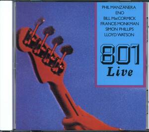 801★801 Live [フィル マンザネラ,Phil Manzanera,ブライアン イーノ,ROXY MUSIC,Brian Eno,Francis Monkman]