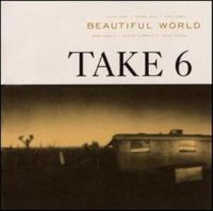 ビューティフル・ワールド TAKE 6　国内盤