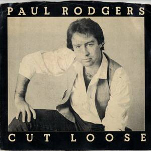 Paul Rodgers (Free, Bad Compnay, Queen関連）「Cut Loose/ Talkinh Guitar Blues」 米国ATLANTIC盤EPレコード