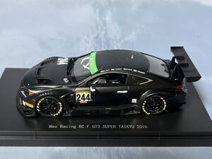 エブロ 製　　マックス　レーシング　RC F GT3 スーパー耐久　　2018年　　1/43