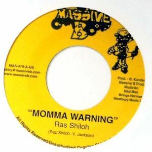 米7 Ras Shiloh / Kharri Kill Momma Warning / Mary Grandson MAS279 Massive B US /00080