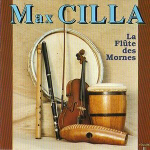 輸入CD Max Cilla La Fl?te des Mornes Volume 2 88026 Coco Sound /00110