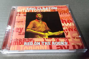 ERIC CLAPTON「RED ON THE ROCKS」(2CD)