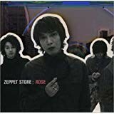 【CD】ZEPPET STORE 　－　ROSE