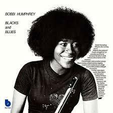 ★フルートの女傑!!フュージョンの逸品!!BOBBI HUMPHREY ボビー・ハンフリーのCD【BLACKS AND BLUES】1973年。