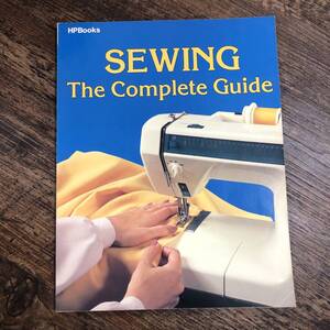 K-2982■SEWNG The Complete Guide■HPBooks■外国語書籍 英語 手芸 服飾