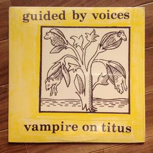 Guided By Voices - Vampire On Titus