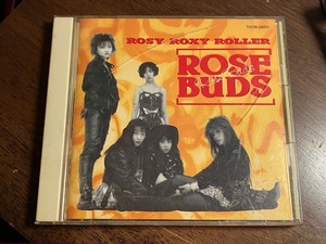 CD Rosy Roxy Roller ロージーロキシーローラー ROSE BUDS