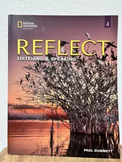 REFLECT LISTENING & SPEAKING 4