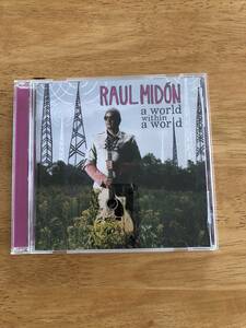 ＣＤ　見本品　　RAUL MIDON a world within a world ラウル・ミドン　　世界の中の世界