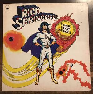 ■RICK SPRINGFIELD ■Comic Book Heroes ■ 1LP / 1973 CBS / リック・スプリングフィールド / レコード盤 / アナログ盤 / 廃盤