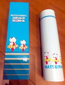 送料込 非売品◆未使用 NATSU PANDA! ナツパンダ ステンレスミニボトル イオン 水筒 ミニステンレスボトル 210ml