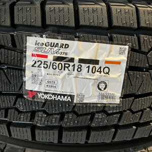 新品 2023年製～2024年製 YOKOHAMA ICE GUARD SUV 225/60R18 1本 価格 ヨコハマ アイスガード G075 正規品 個人宅OK 最短当日発送