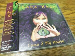 ☆廃盤 CHAKA KHAN　COME 2 MY HOUSE　帯付国内盤　チャカ・カーン、プリンス Pro.　PRINCE関連