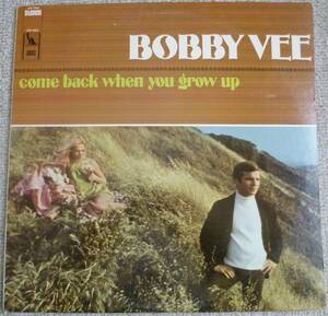 Bobby Vee with The Strangers『Come Back When You Grow Up』LP Soft Rock ソフトロック