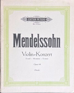 メンデルスゾーン ヴァイオリン協奏曲 ホ短調 Op.64 (ヴァイオリン+ピアノ)輸入楽譜 Mendelssohn Violinkonzert E-Moll Opus 64 洋書