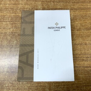 ▲01)【同梱不可】PATEK PHILIPPE GENEVE パテック・フィリップ/NEW MODELS 2011/腕時計/カタログ/A