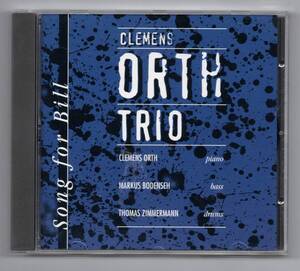 ♪ピアノトリオ Clemens Orth Trio-Song For Bill♪