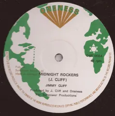 英12" Jimmy Cliff Midnight Rockers / True Lover ONE002 Oneness /00250