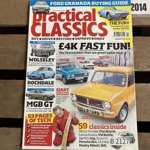 B2127　2014　「PRACTICAL CLASSICS」 プラクティカル クラシック　旧車 雑誌　クラシックカー　英国車 カスタム ビンテージ　自動車