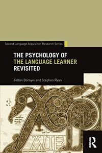 [A12158511]The Psychology of the Language Learner Revisited (Second Languag