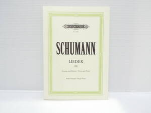 【送料無料】★楽譜★シューマン　　SCHUMANN★歌曲集Ⅲ　　LIEDERⅢ★【匿名配送】★