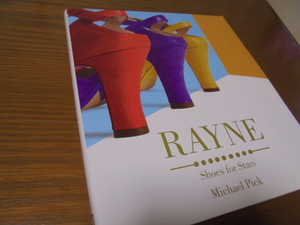 洋書Rayne Shoes for Stars 　英国のロイヤルシューズメーカーレインズ　最高級の靴美しい写真集　イギリス　王室御用達　バレー