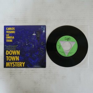 48025371;【国内盤/7inch】カルロス・トシキ＆オメガトライブ / Down Town Mystery(DaylightVersion)