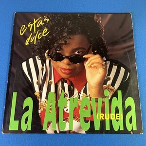 【HIP HOP】【REGGAE】La Atrevida (Rude) - Estas Dulce / Columbia 44 74465 / VINYL 12 / US