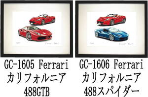 GC-1605 Ferrariカリフォルニア/488GTB・GC-1606カリフォルニア/488限定版画300部サイン有額装済●作家平右ヱ門希望ナンバーをお選び下さい