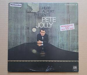 プロモ盤LP◎Heab Alpert Presents Pete Jolly◎Mono A&M SP4145 ロジャー・二コルスCover(B-3)含 小西康陽お気に入り Easy Jazz 64891J