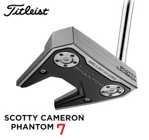 新品★タイトリスト★スコッティ キャメロン ファントム 7 パター★Scotty Cameron PHANTOM★2024★34吋★日本正規品