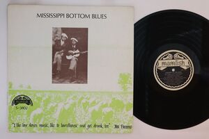 米LP Various Mississippi Bottom Blues S3802 MAMLISH /00260