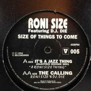 Roni Size Featuring D.J. Die Size Of Things To Come / V Recordings V 005 / UK