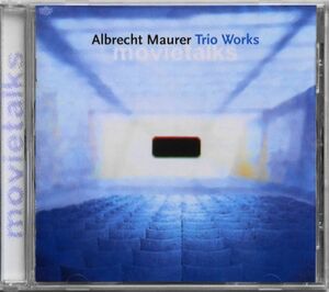 ★☆ Albrecht Maurer Trio Works / Movietalks ☆★