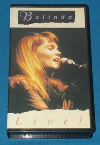 ☆VHS●BELINDA CARLISLE/ベリンダ・カーライル「Live!/ライヴ」GO-GO