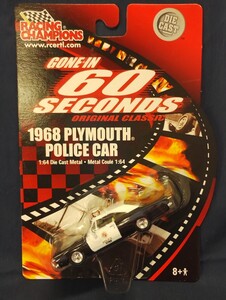 レーシングチャンピオンズ 1/64 68年型 プリムス ポリスカー モパー Racing Champions Plymouth Police Car Gone In 60 Seconds MOPAR