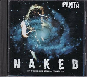 CD PANTA NAKED LIVE AT NISSIN POWER STATION 25 FEBRUARY.1993