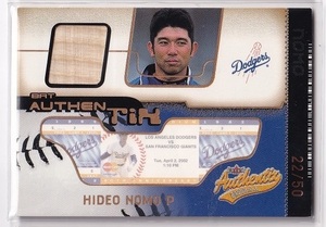 【バットカード】2002 FLEER AUTHENTIX #BA-HN UNRIPPED HIDEO NOMO 野茂英雄 22/50