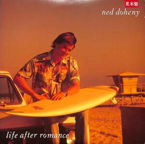 247277 NED DOHENY / Life After Romance(LP)