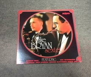 Mike Bryan and his sextet 1 lp.