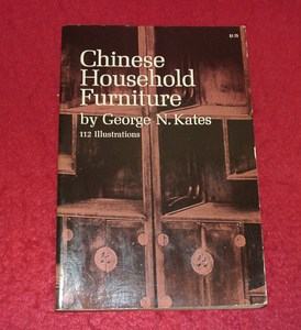 ★Chinese Household Furniture (中国の家庭用家具)/[洋書-英語]/George N. Kates (著)★　(管-y93)