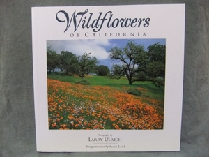 Wildflowers of California / Larry Ulrich / カリフォルニアの野草