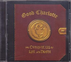 GOOD CHARLOTTE / THE CHRONICLES OF LIFE AND DEATH /US盤/中古CD!! 商品管理番号：44469