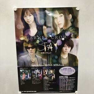 A73440 ◆GARNET CROW STAY 販促 B2サイズ(515mm×728mm) ポスター ★同梱で送料追加なし★