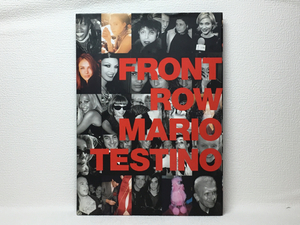 m1/FRONT ROW BACK STAGE /MARIO TESTINO /BULFINCH/1st Edition